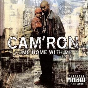 [2002] Come Home With Me - Cam'ron 179mb @ 320kbs [only1joe]