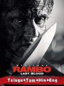Rambo Last Blood <span style=color:#777>(2019)</span> 720p HC HDRip - HQ Line [Telugu - Tamil - - Eng] 950MB