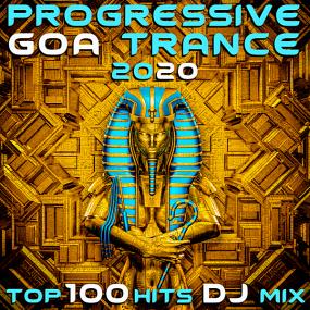 Progressive Goa Trance<span style=color:#777> 2020</span> Top 100 Hits DJ Mix <span style=color:#777>(2019)</span>