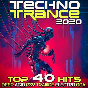 Techno Trance<span style=color:#777> 2020</span> Top 40 Hits Deep Acid Psy Trance Electro Goa