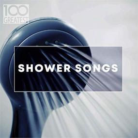 VA - 100 Greatest Shower Songs <span style=color:#777>(2019)</span> [FLAC]