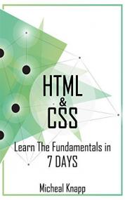 HTML & CSS- Learn The Fundamentals In 7 days
