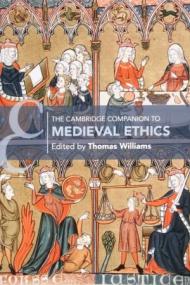 The Cambridge Companion to Medieval Ethics