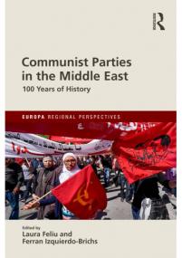 Communist Parties In The Middle East- 100 Years Of History
