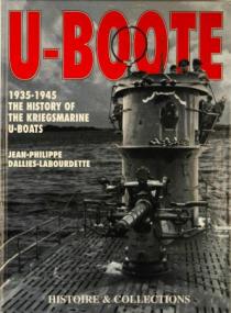 U-Boote 1935-1945- The History of the Kriegsmarine U-Boats