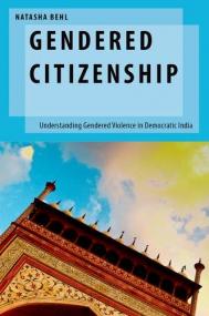 Gendered Citizenship- Understanding Gendered Violence in Democratic India