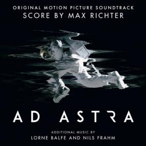 Max Richter - Ad Astra (Original Motion Picture Soundtrack) [2019]
