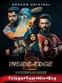 Inside Edge <span style=color:#777>(2019)</span> 1080p S-02 Ep-[01-10] Proper HDRip [Telugu + Tamil + + Eng] 5GB MSub