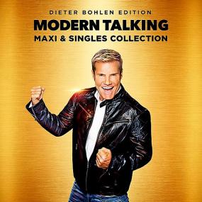 Modern Talking - Maxi & Singles Collection (Dieter Bohlen Edition 3 CD<span style=color:#777> 2019</span>)FLAC