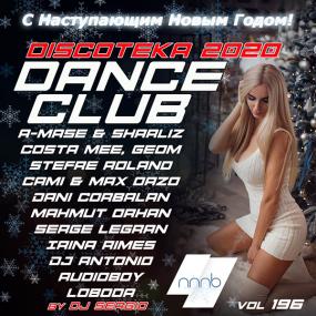 Дискотека<span style=color:#777> 2020</span> Dance Club Vol  196 (Новогодний выпуск!) от NNNB