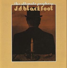 J D  Blackfoot - The Ultimate Prophecy <span style=color:#777>(1970)</span> [1996] [Z3K] MP3