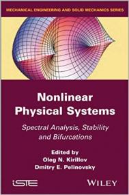 Nonlinear Physical Systems- Spectral Analysis, Stability and Bifurcations