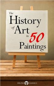 The History of Art in 50 Paintings