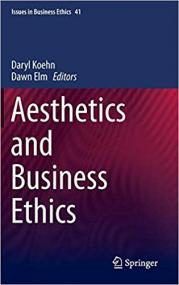 Aesthetics and Business Ethics