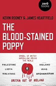 The Blood-Stained Poppy - Kevin Rooney;James Heartfield;