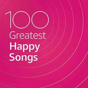 VA - 100 Greatest Happy Songs <span style=color:#777>(2020)</span> Mp3 320kbps [PMEDIA] ⭐️
