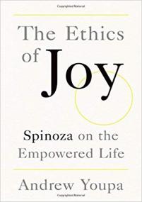 The Ethics of Joy- Spinoza on the Empowered Life