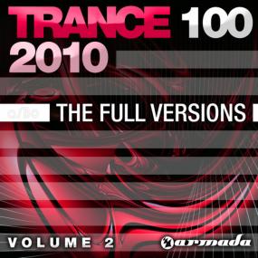 VA - Trance 100 - The Full Versions Vol 2 <span style=color:#777>(2010)</span>