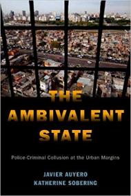 The Ambivalent State- Police-Criminal Collusion at the Urban Margins