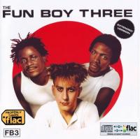 The Fun Boy Three - The Fun Boy Three <span style=color:#777>(1982)</span> [FLAC] (2009 Cherry Red Records Reissue)