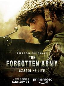 The Forgotten Army - Azaadi ke liye <span style=color:#777>(2020)</span> HDRip 1080p Original DD 5.1 [Telugu+Tamil+Hindi[MB]