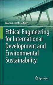 Ethical Engineering for International Development and Environmental Sustainability