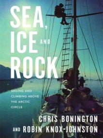 Sea, Ice and Rock- Sailing and Climbing Above the Arctic Circle