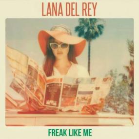 Lana Del Rey - Freak Like Me [320]  kbps Beats[TGx]⭐