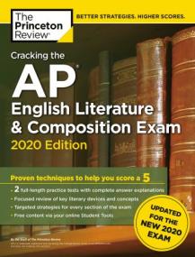 Cracking the AP English Literature & Composition Exam,<span style=color:#777> 2020</span> Edition- Practice Tests & Prep for the NEW<span style=color:#777> 2020</span> Exam