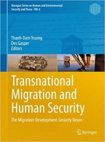 Transnational Migration and Human Security- The Migration-Development-Security Nexus