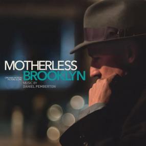 Daniel Pemberton - Motherless Brooklyn (Original Motion Picture Score) <span style=color:#777>(2019)</span>