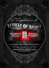 Nightwish - Vehicle of Spirits<span style=color:#777> 2016</span>