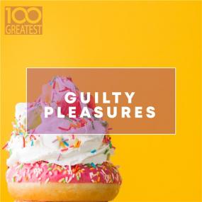 VA - 100 Greatest Guilty Pleasures Cheesy Pop Hits <span style=color:#777>(2020)</span> MP3