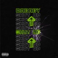 DaBaby - SHUT UP - Single New shit Rap<span style=color:#777> 2020</span>[320]  kbps Beats⭐