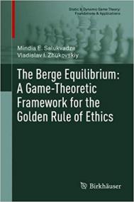 The Berge Equilibrium- A Game-Theoretic Framework for the Golden Rule of Ethics