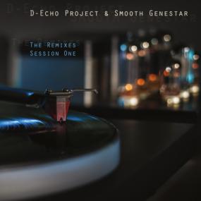 Smooth Genestar - The Remixes Session One (with D-Echo Project) -<span style=color:#777> 2012</span>