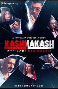 Kashmakash <span style=color:#777>(2020)</span> Hindi Season 1 Complete 720p WEBRip x264 AAC -UnknownStAr [Telly]