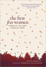 The First Free Women- Poems of the Early Buddhist Nuns