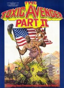 Токсичный мститель 2 (The Toxic Avenger Part II)<span style=color:#777> 1989</span> BDRip 1080p