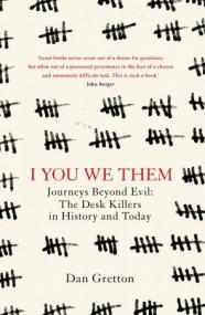I You We Them- Journeys Beyond Evil- The Desk Killer in History and Today