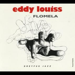 Eddy Louiss -<span style=color:#777> 1973</span> - Flomela [FLAC]