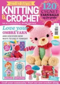 Let's Get Crafting Knitting & Crochet - Issue 117,<span style=color:#777> 2019</span>