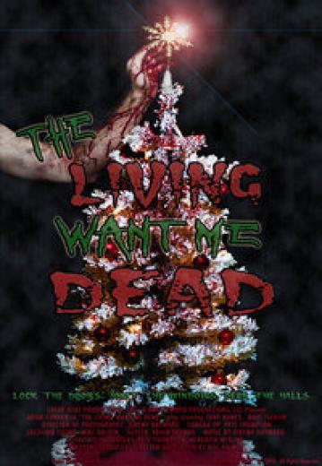 The Living Want Me Dead<span style=color:#777> 2011</span> [WatchFilm]