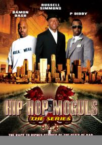 Hip Hop Moguls~ The Rags To Riches Stories Of The CEO's Of Rap [2009]