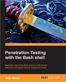 Penetration Testing with the Bash shell