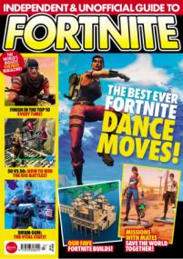 Independent and Unofficial Guide to Fortnite - Issue 3 - August<span style=color:#777> 2018</span>