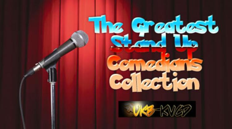 The Grestest Stand Up Comedians Collection