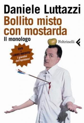 Daniele Luttazzi - Bollito Misto Con Mostarda