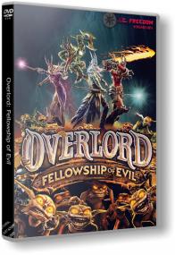 Overlord.Fellowship.of.Evil.2015.PC.RePack.by.R.G.Freedom