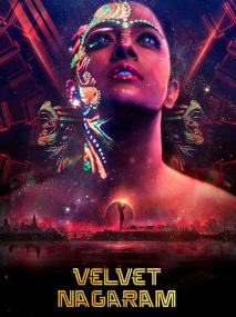 Velvet Nagaram <span style=color:#777>(2020)</span> Proper Tamil 1080p HD AVC DD 5.1 4.4GB ESubs